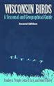 Wisconsin Birds, 2Nd Ed: Seasonal & Geographical Guide (North Coast Books)