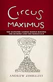 Circus maximus : the economic gamble behind hosting the Olympics and the World Cup