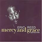 Mercy and Grace by Eric Reed