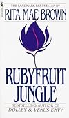 Rubyfruit Jungle