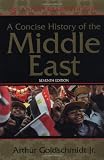 A Concise History of the Middle East (7th Edition)