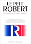 Le Petit Robert de la langue fran�aise (Grand format)