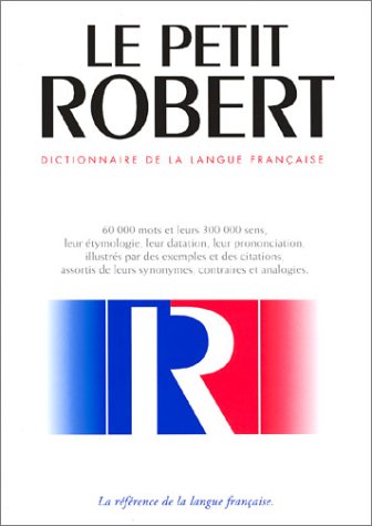 Le Petit Robert de la langue française (Grand format)