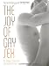 The
Joy
of
Gay
Sex:
Fully
Revised
and
Expanded
Third
Edition