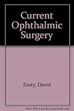 Current opthalmic surgery