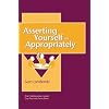 Collaborative Leader: Asserting Yourself Appropriately, The