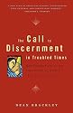 The Call to Discernment in Troubled Times: New Perspectives on the Transformative Wisdom of Ignatius of Loyola