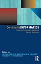 Community Informatics : Shaping Computer-Mediated Social Networks