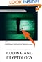 Coding and Cryptology: Proceedings of the First International Workshop, Wuyi Mountain, Fujian, China, 11-15 June 2007 (Series on Coding Theory and Cryptology)