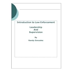 Introduction to Law Enforcement Leadership and Supervision