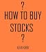 How to Buy Stocks
