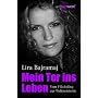 Mein Tor ins Leben: Vom Fl�chtling zur Weltmeisterin