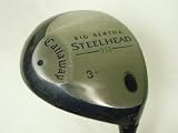 Callaway Steelhead III 3+ wood Steel Uniflex 3w Golf