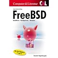 FreeBSD: Installieren, Konfigurieren und Administrieren