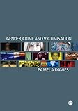 Gender, crime and victimisation