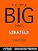 The Little Big Things: Strategy - Book by Tom Peters