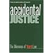 Accidental Justice: The Dilemmas of Tort Law (Yale Contemporary Law Series)