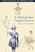 A Midsummer Night's Dream (Shakespeare in Production)