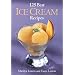 125 Best Ice Cream Recipes