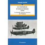 La bataille d'Angleterre (1940)par Patrick Facon