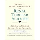 The Official Patient's Sourcebook on Renal Tubular Acidosis: A Directory for the Internet... by  James N. Parker and Philip M. Parker