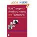 Fluid Therapy for Veterinary Nurses and Technicians