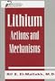 Lithium: Actions and Mechanisms. Progress in Psychiatry, No. 50