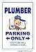 PLUMBER ~Novelty Sign~ parking signs sink faucet gift