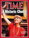 Geraldine Ferraro / TIME Cover: July 23, 1984, Art Poster by TIME Magazine