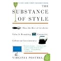The Substance of Style (How the Rise of Aesthetic Value Is Remaking Commerce, Culture, & Consciousness) (Reprint) (Paperback)