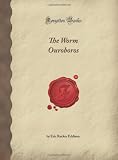 The Worm Ouroboros (Forgotten Books)