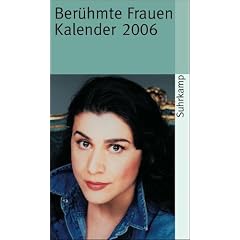 Ber�hmte Frauen. Kalender 2006.