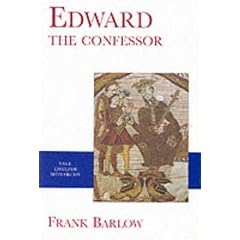 Edward the Confessor (Yale English Monarchs)