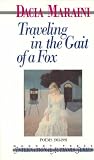 Travelling in the Gait of a Fox: Poetry 1983-1991 (International Authors Series)