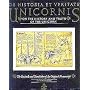 De Historia Et Veritate Unicornis/on the History   and Truth of the Unicorn