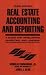 Real Estate Accounting and Reporting