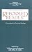 Reformed Reader: Sourcebook in Christian Theology: Classical Beginnings, 1519-1799 Vol 1 (Reformed Reader)