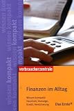 Finanzen im Alltag: Wissen kompakt: Haushalt, Vorsorge, Kredite, Versicherungen