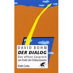 Der Dialog. Das offene Gespr�ch am Ende der Diskussionen