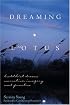 Dreaming in the Lotus: Buddhist Dream Narrative, Imagery and Practice