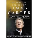 The Personal Beliefs of Jimmy Carter: Winner of the 2002 Nobel Peace Prize book cover