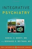 Integrative Psychiatry (Weil Integrative Medicine Library)