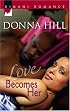 Love Becomes Her (Kimani Romance)