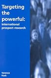 cover of Targeting the Powerful: International Prospect Research