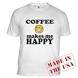 Coffee Makes Me happy Fitted T-Shirt