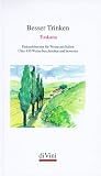 Besser trinken, Toskana - Gerd Drechsler, Michael Franke, Heinz Peter