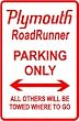 PLYMOUTH ROADRUNNER PARKING muscle sign