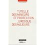 Tutelle des mineurs et protection juridique des ma&hellip de Jacques Massip