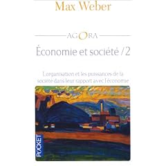 Economie et soci�t� : Tome 2, l'organisation et les puissances de la soci�t� dans leur rapport de l'�conomie