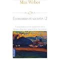 Economie et soci�t� : Tome 2, l'organisation et les puissances de la soci�t� dans leur rapport de l'�conomie
